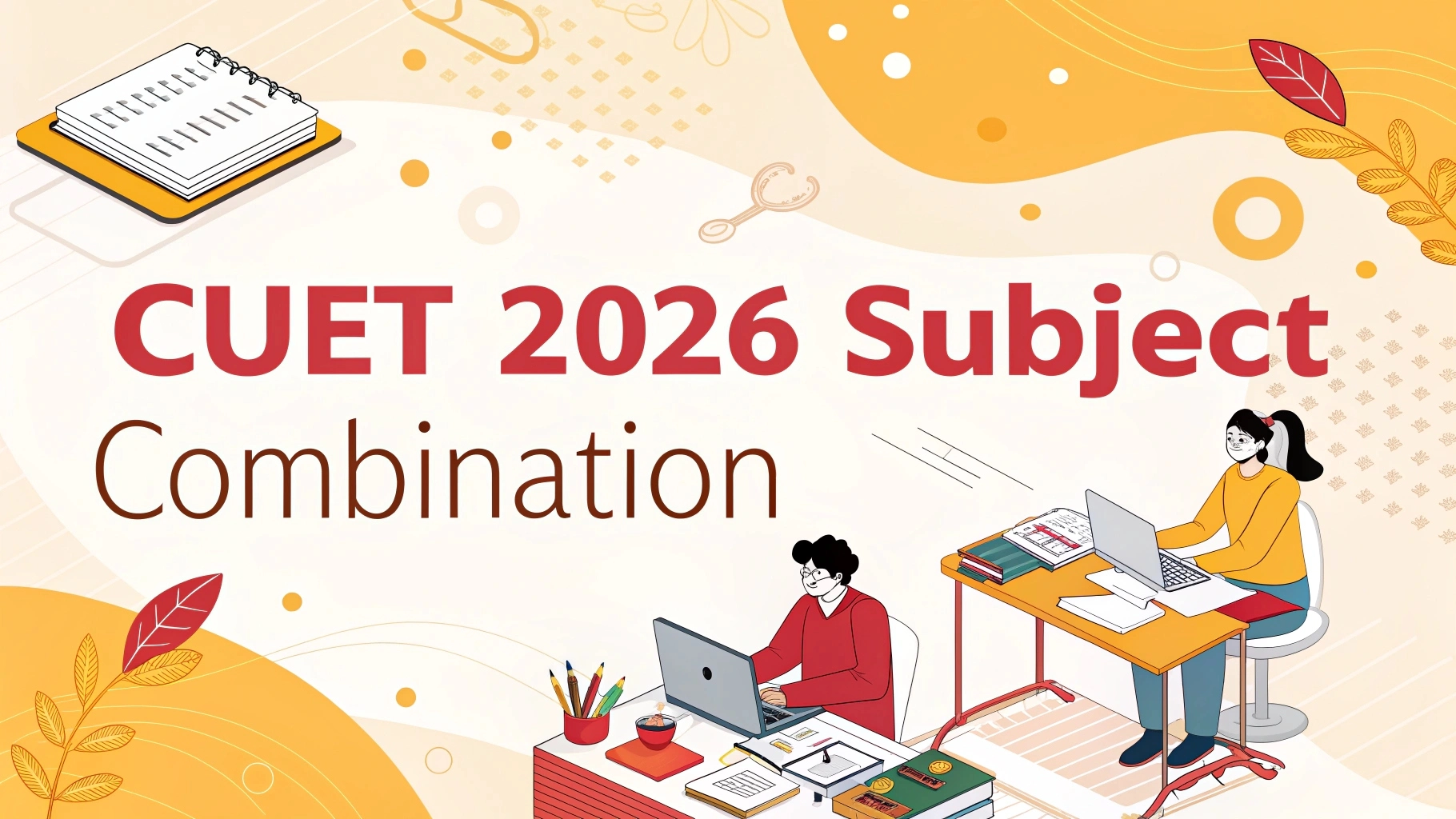 CUET 2026 Subject Combination