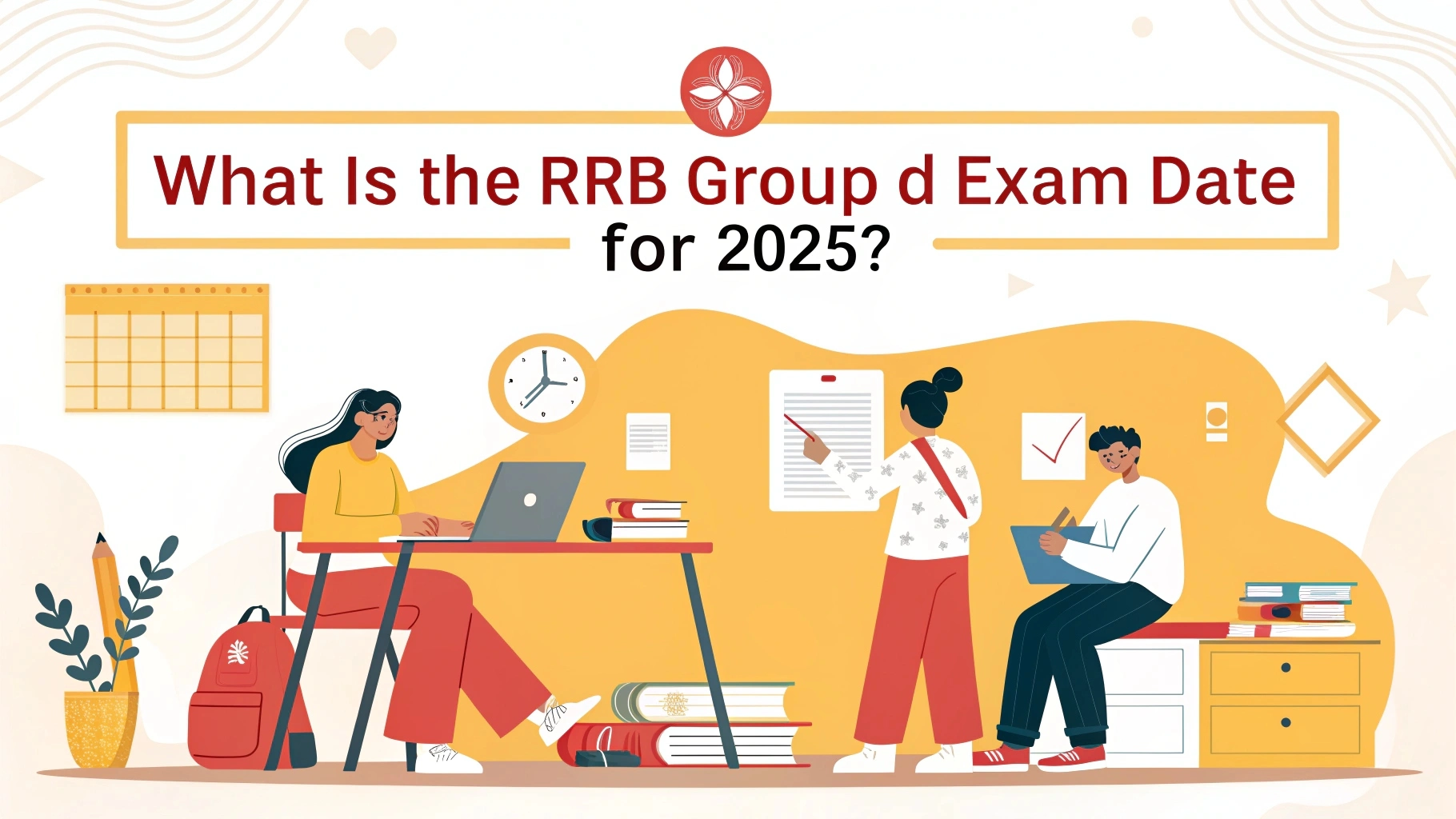 What is the RRB Group D Exam Date for 2025?
