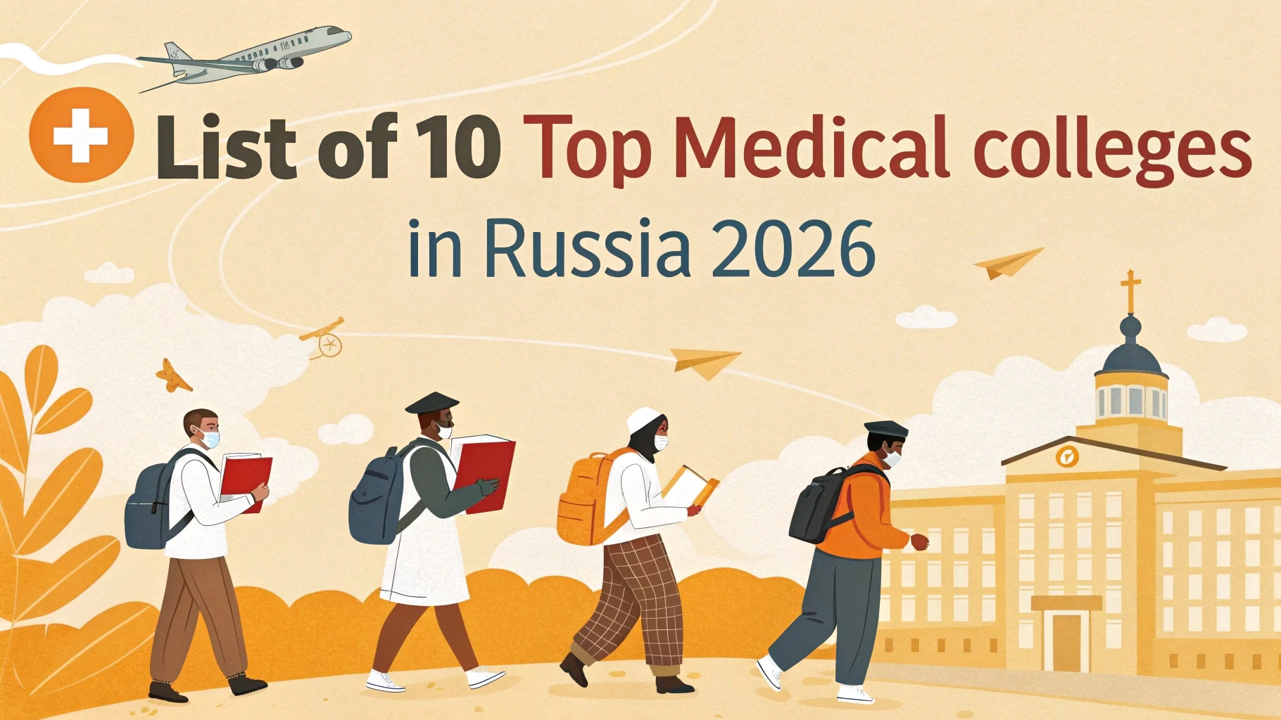 List of 10 Top Medical Colleges in Russia 2026