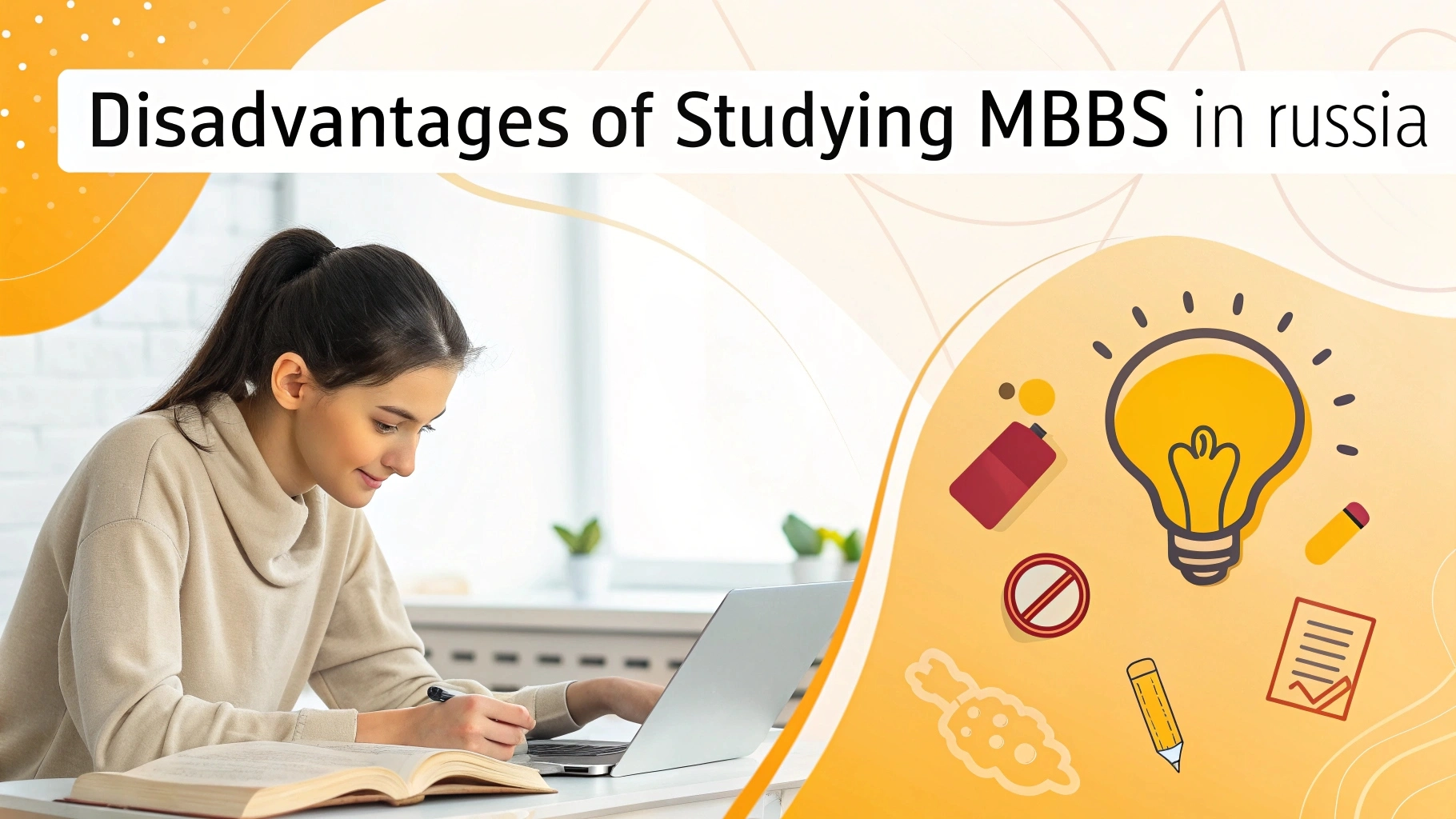 Disadvantages of Studying MBBS in Russia