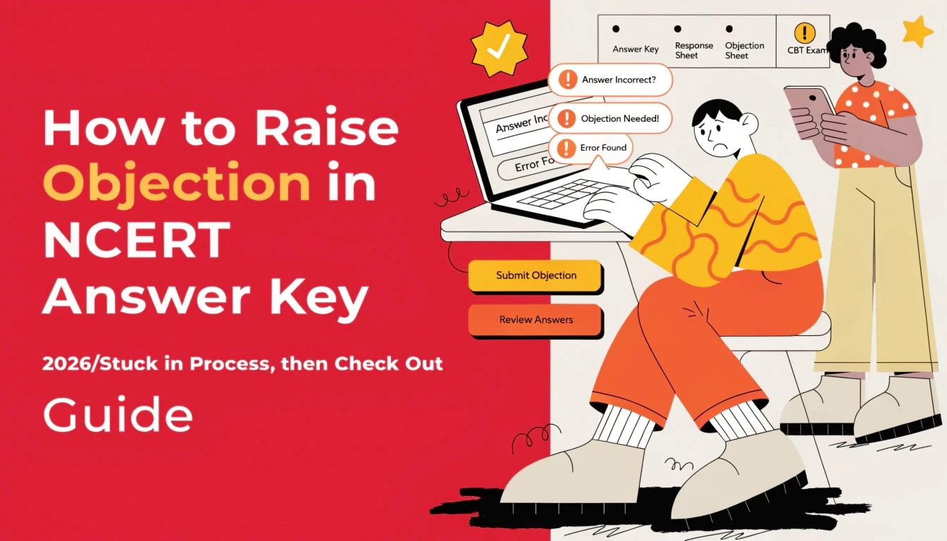 How to Raise Objection in NCERT Answer Key: Complete Guide