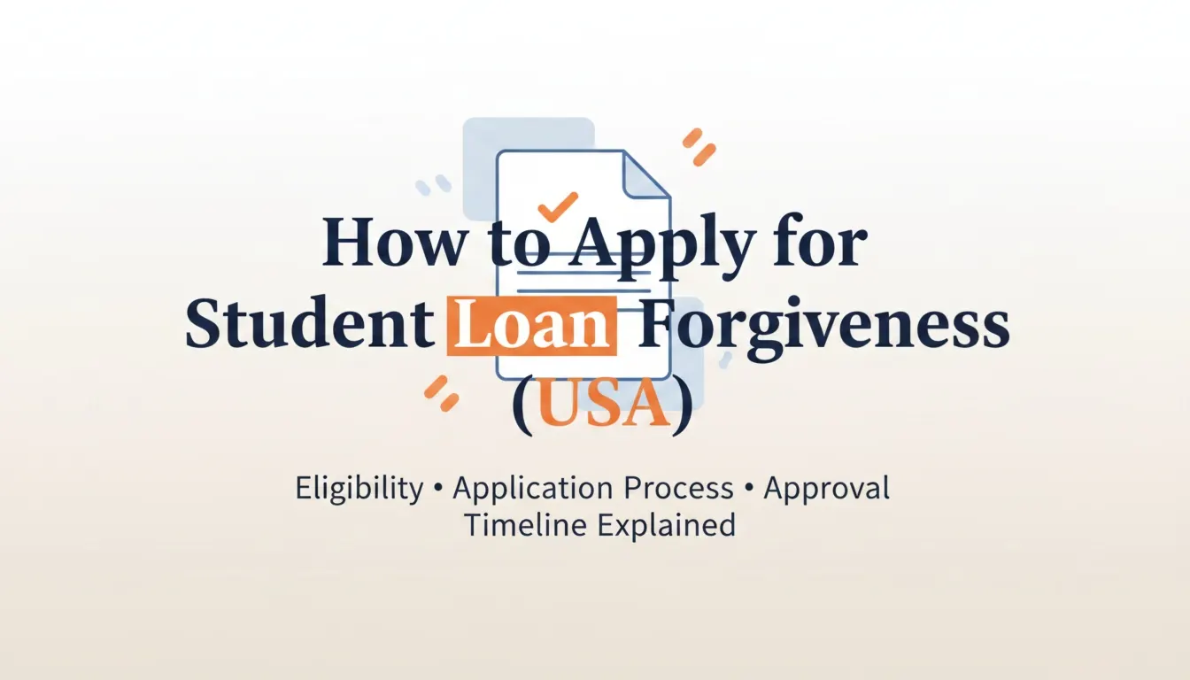 How to Apply for Student Loan Forgiveness 2026 [USA]